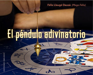 El Pendulo Adivinatorio