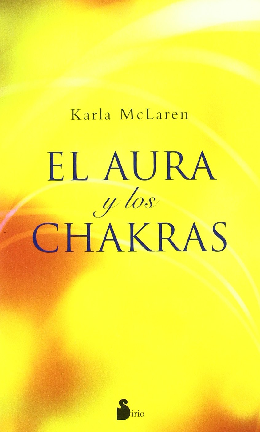 El AURA Y LOS CHAKRAS