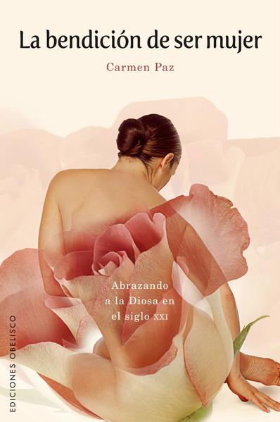 LA BENDICION DE SER MUJER