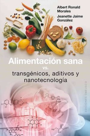 Alimentación Sana vs. Transgénicos