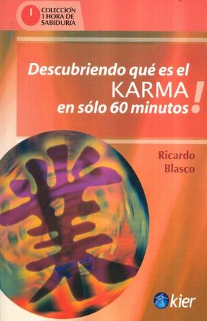 Descrubirendo qué es el Karma en solo 60 minutos